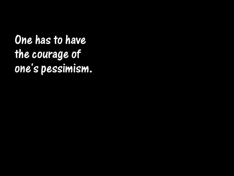 Pessimism Motivational Quotes