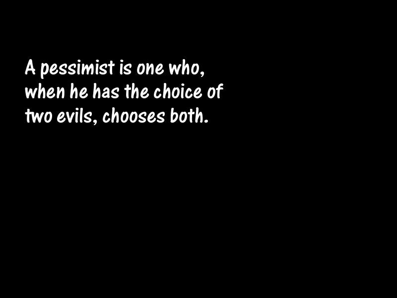 Pessimism Motivational Quotes