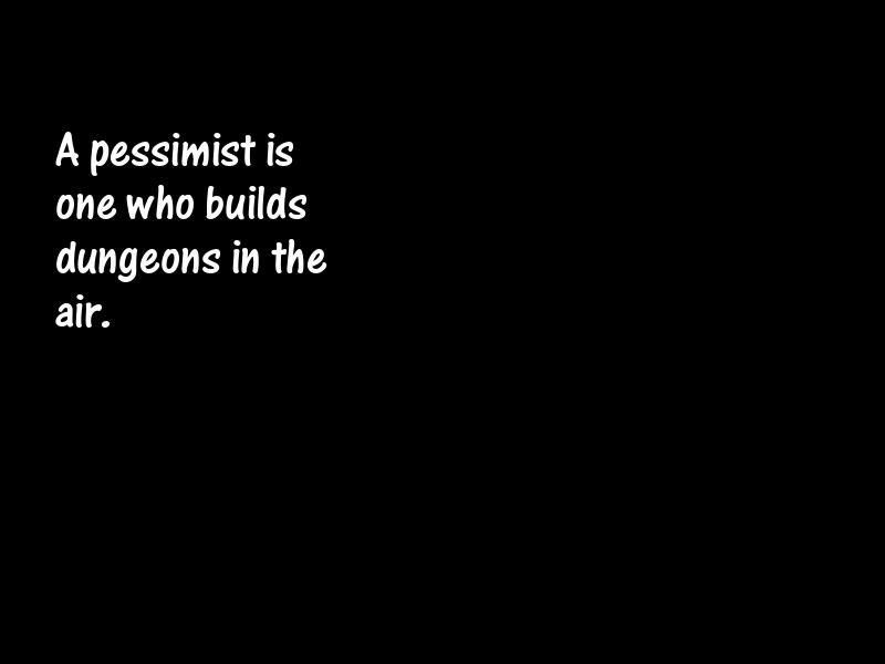 Pessimism Motivational Quotes