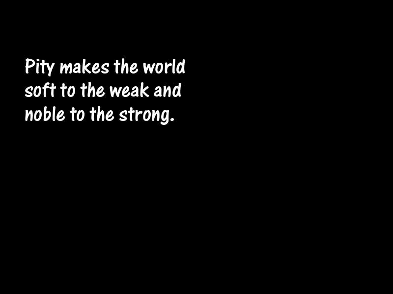 Pity Motivational Quotes