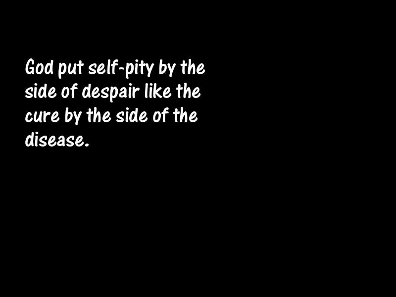 Pity Motivational Quotes