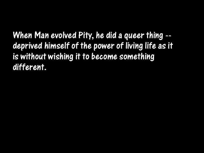 Pity Motivational Quotes