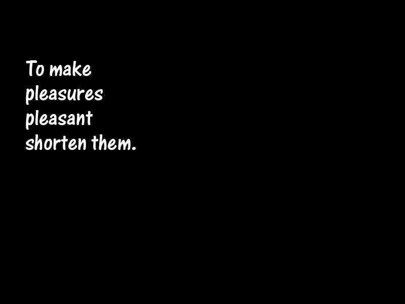 Pleasure Motivational Quotes
