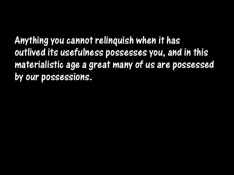 Possessions Motivational Quotes