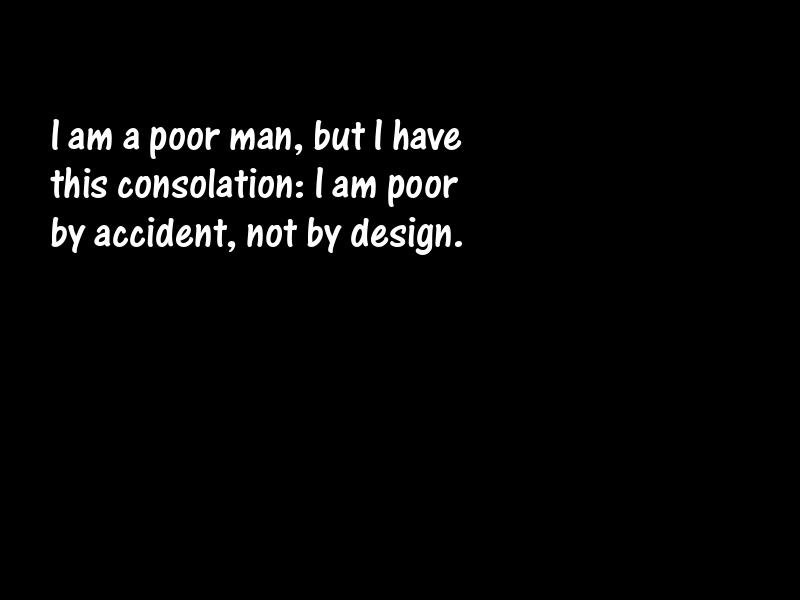 Poverty and the poor Motivational Quotes