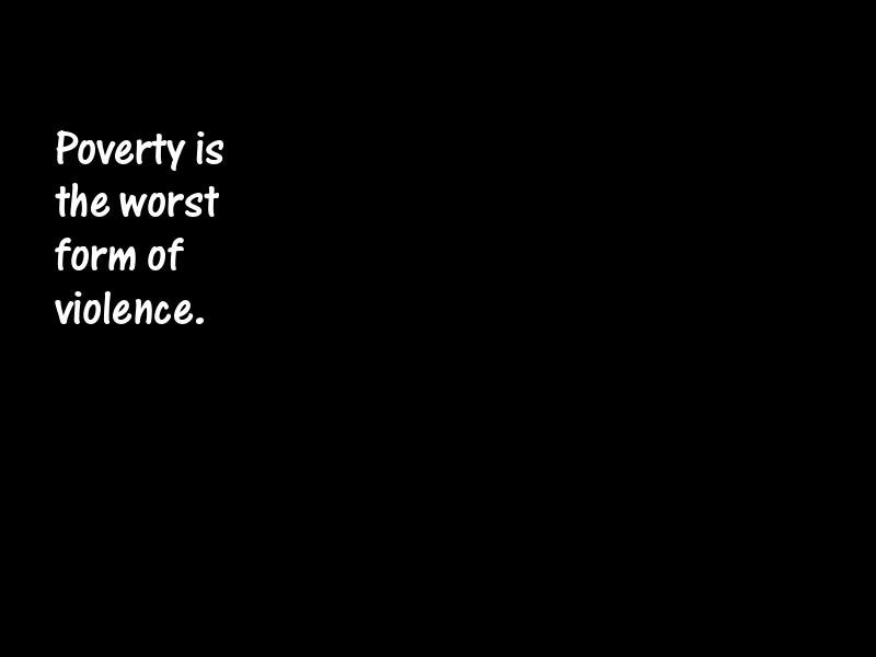 Poverty and the poor Motivational Quotes