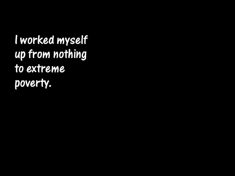 Poverty and the poor Motivational Quotes