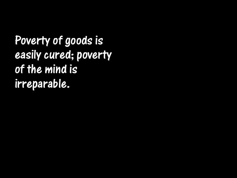 Poverty and the poor Motivational Quotes