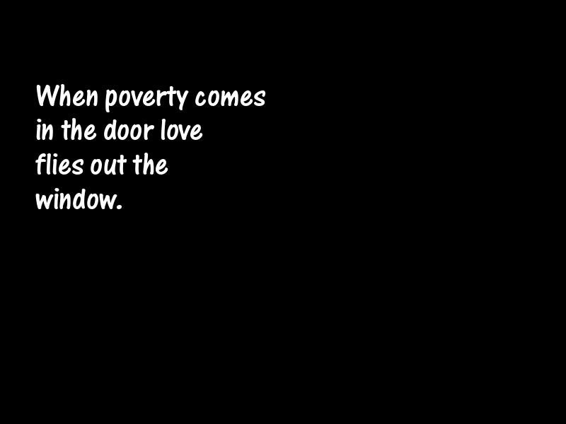 Poverty and the poor Motivational Quotes