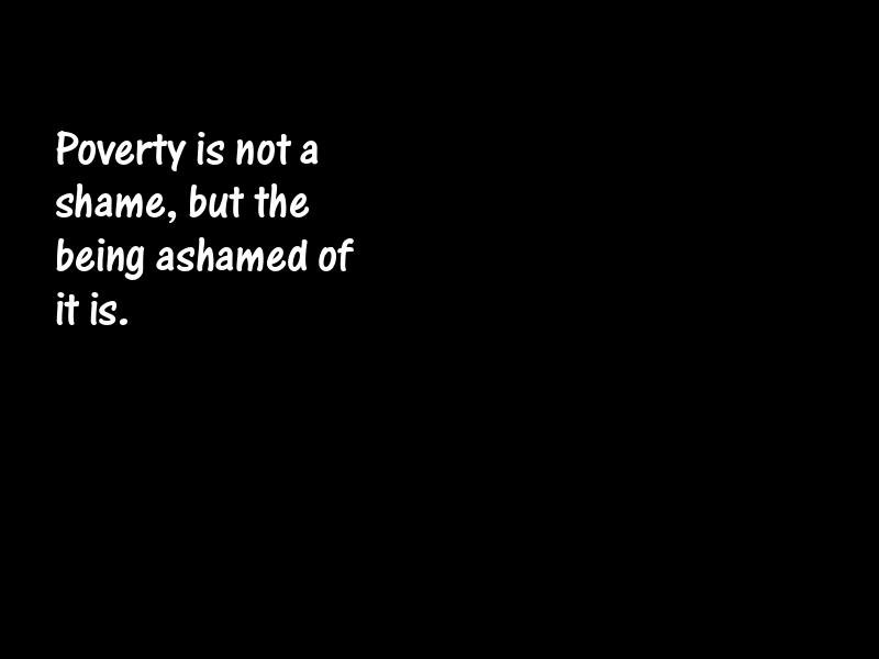 Poverty and the poor Motivational Quotes