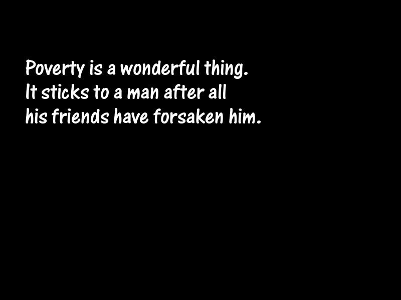 Poverty and the poor Motivational Quotes