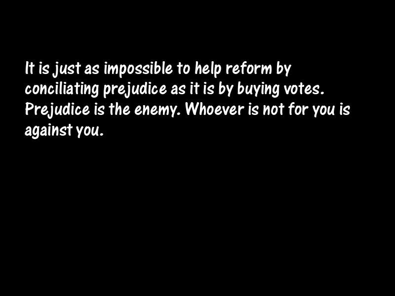 Prejudice Motivational Quotes