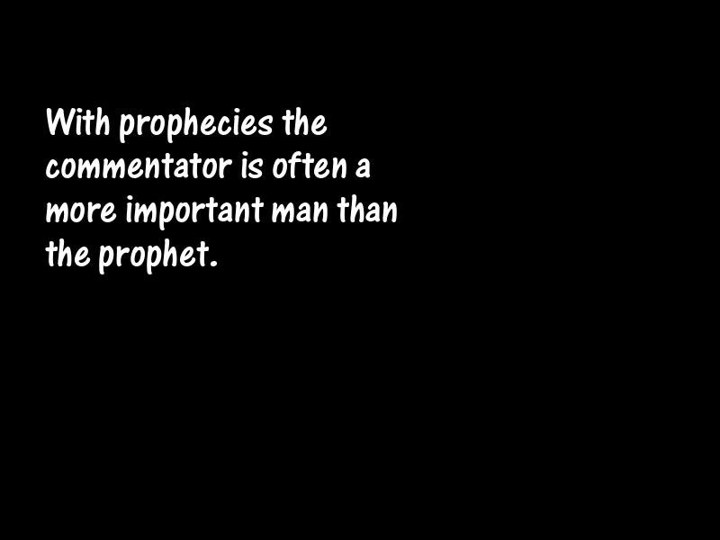 Prophecy Motivational Quotes
