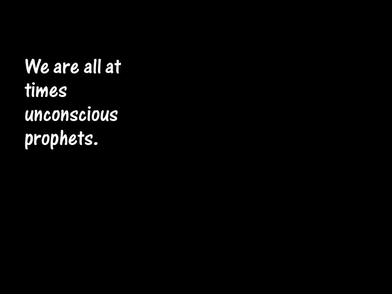 Prophecy Motivational Quotes