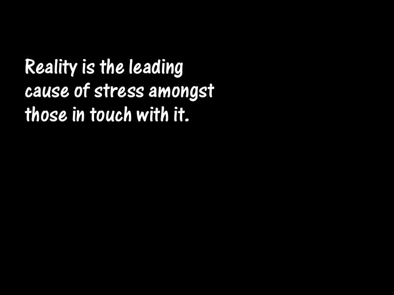 Reality Motivational Quotes
