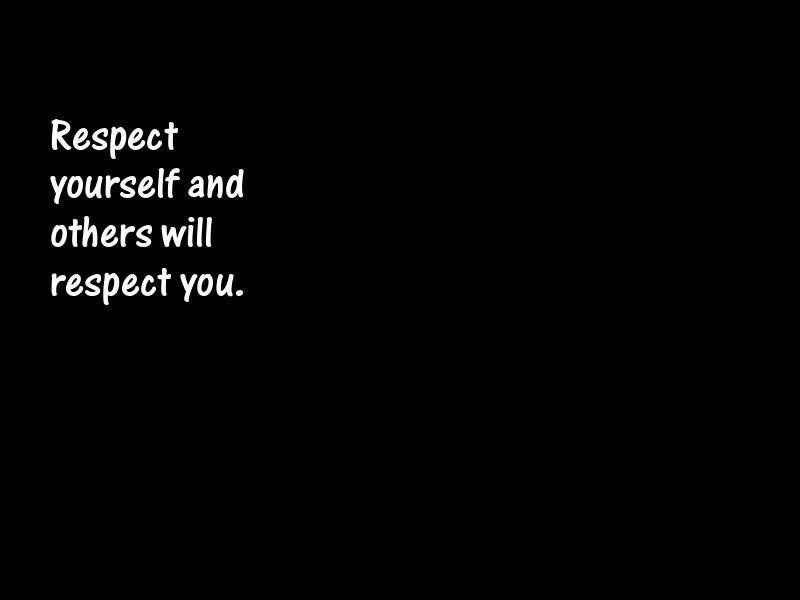 Respect Motivational Quotes