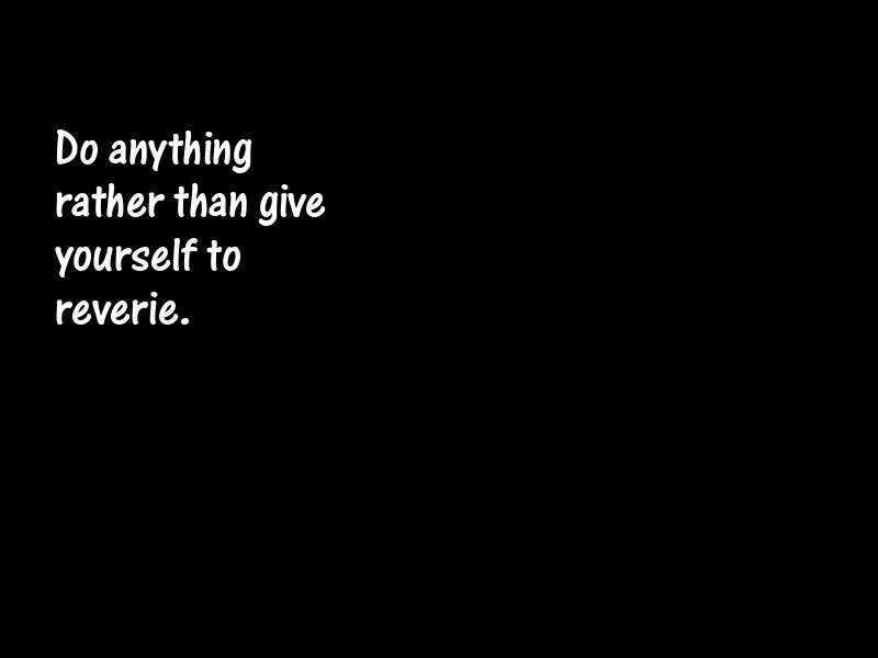 Reverie Motivational Quotes