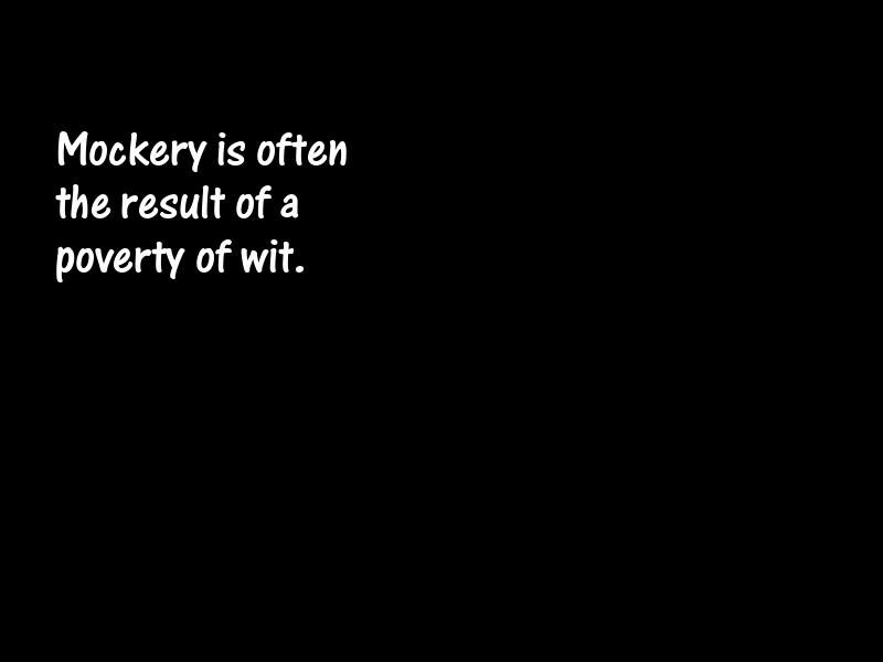 Ridicule Motivational Quotes