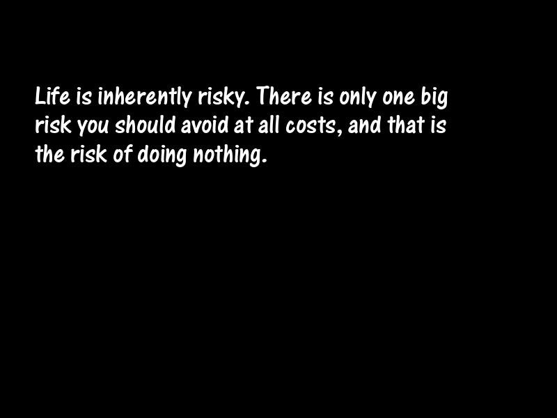 Risk Motivational Quotes