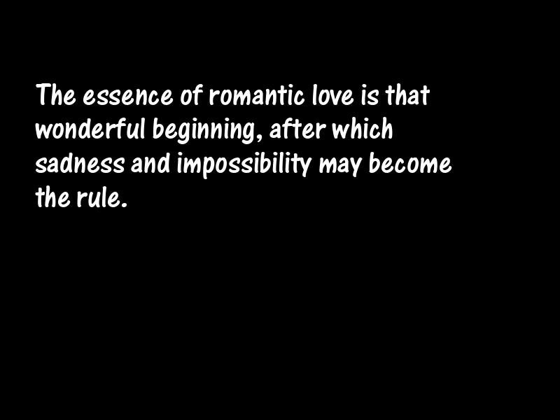 Romance and romanticism Motivational Quotes