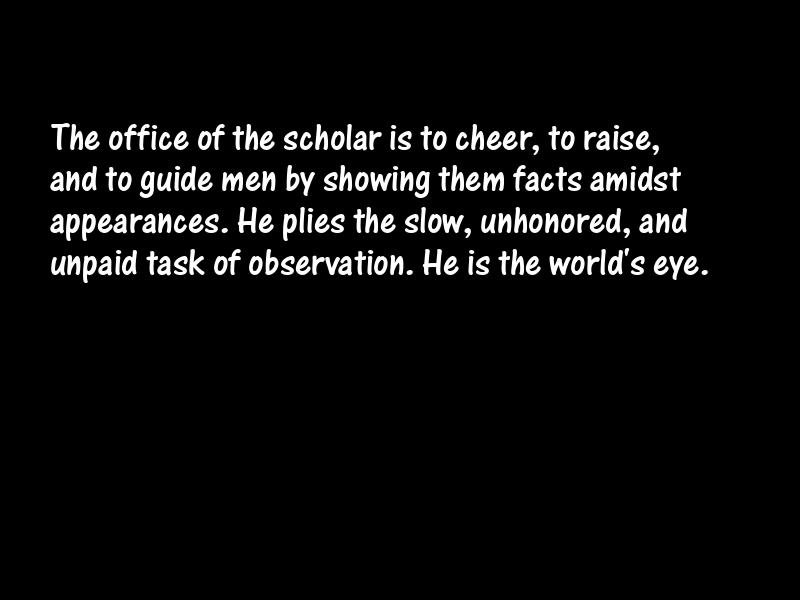 Scholars and scholarship Motivational Quotes