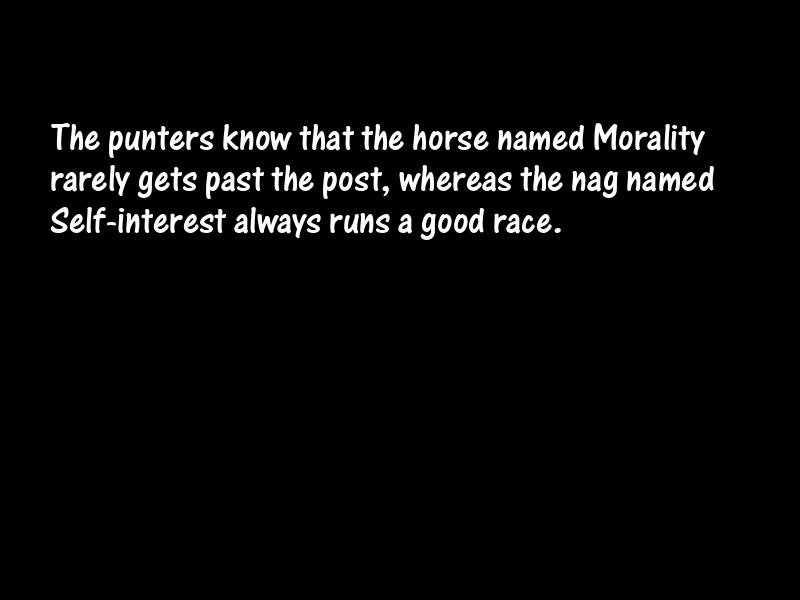 Self-interest Motivational Quotes