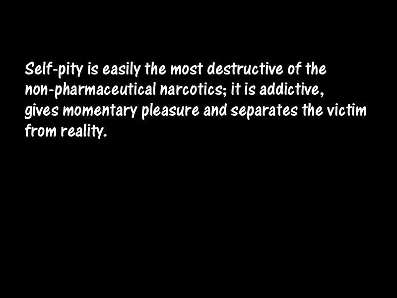 Self-pity Motivational Quotes