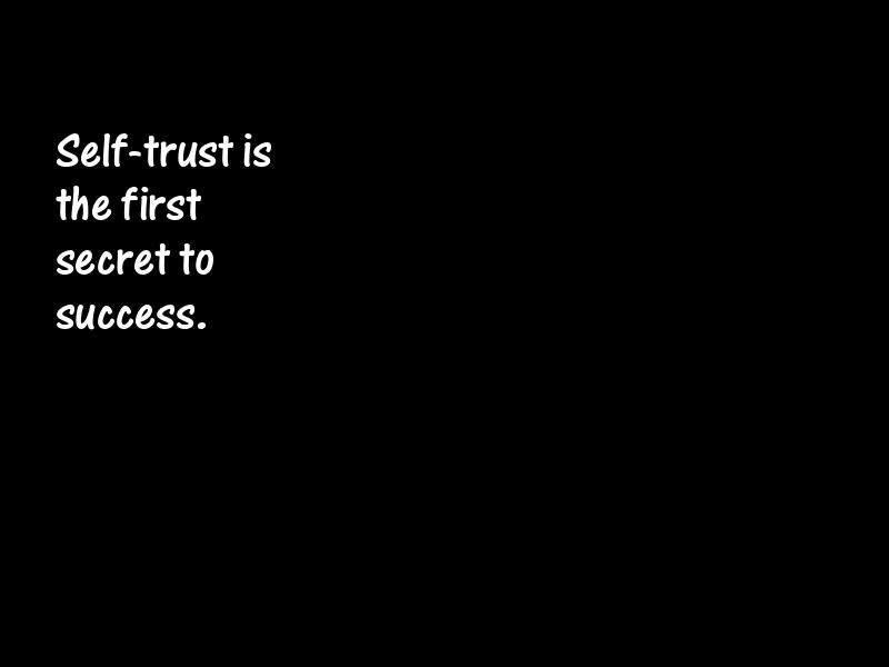 Self-trust Motivational Quotes