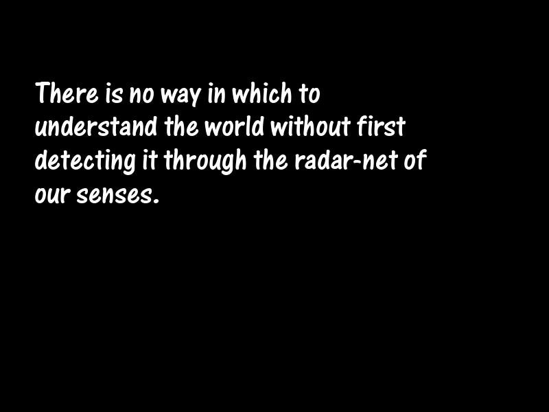 Senses Motivational Quotes