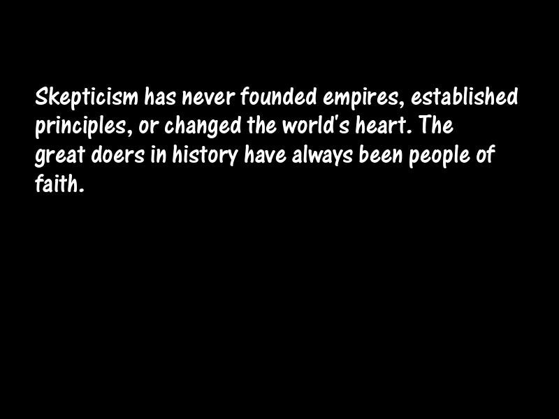 Skepticism Motivational Quotes