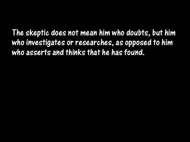 Skepticism Motivational Quotes