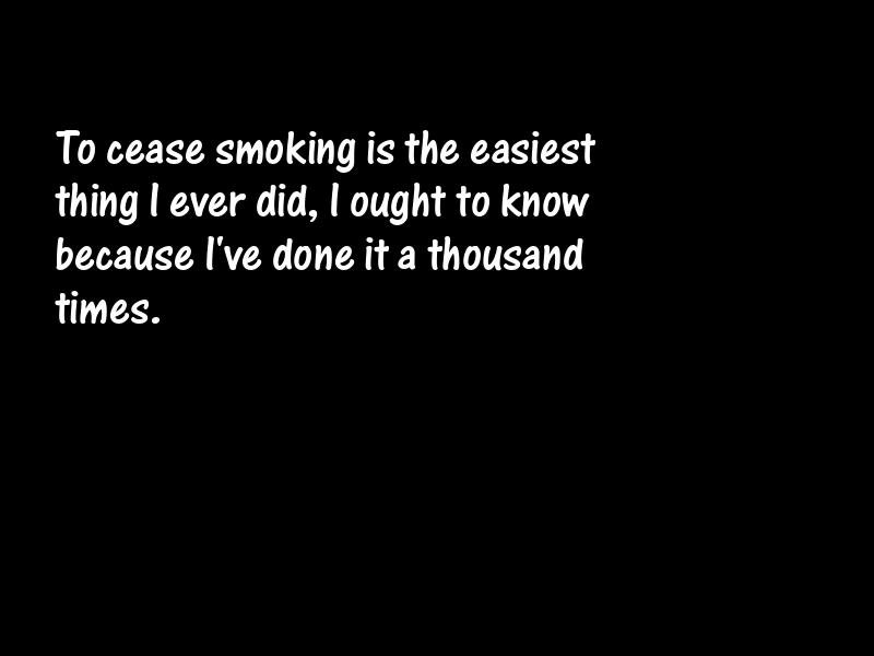 Smoking Motivational Quotes