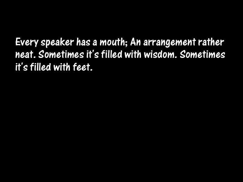 Speakers and speaking Motivational Quotes