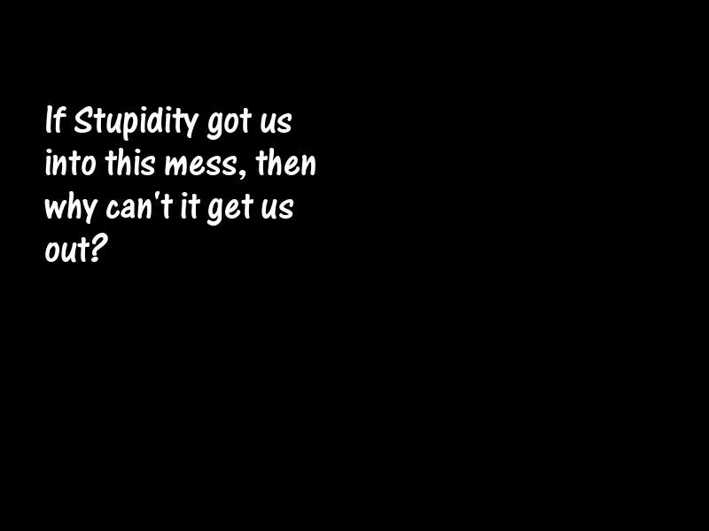 Stupidity Motivational Quotes