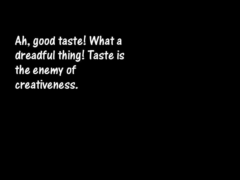 Taste Motivational Quotes