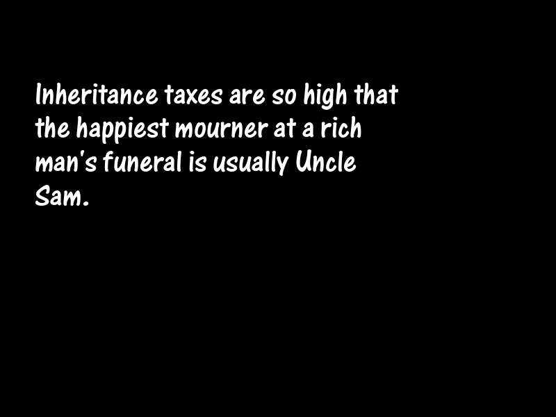 Taxes and taxation Motivational Quotes