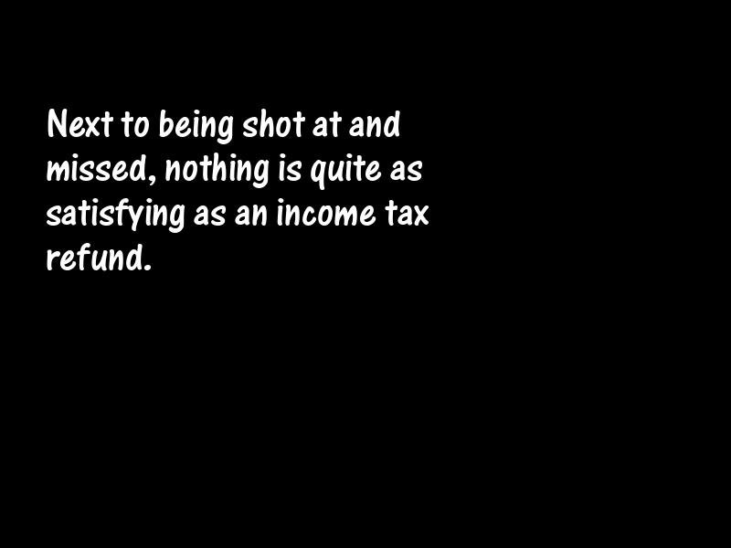 Taxes and taxation Motivational Quotes