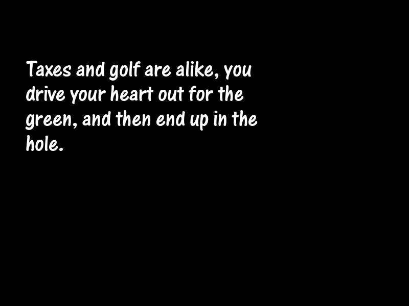 Taxes and taxation Motivational Quotes