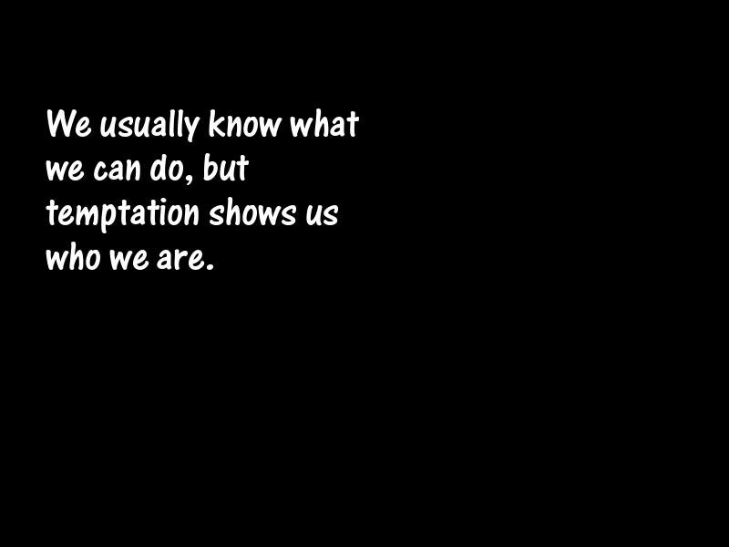 Temptation Motivational Quotes