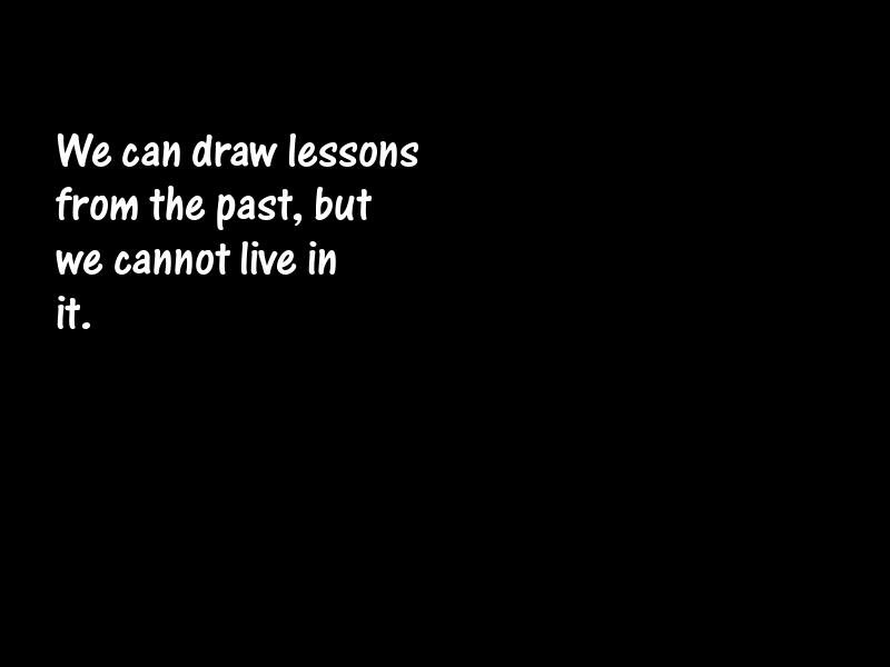 The past Motivational Quotes