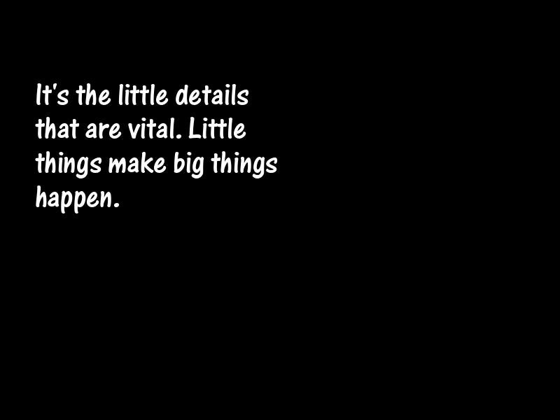 Things and little things Motivational Quotes