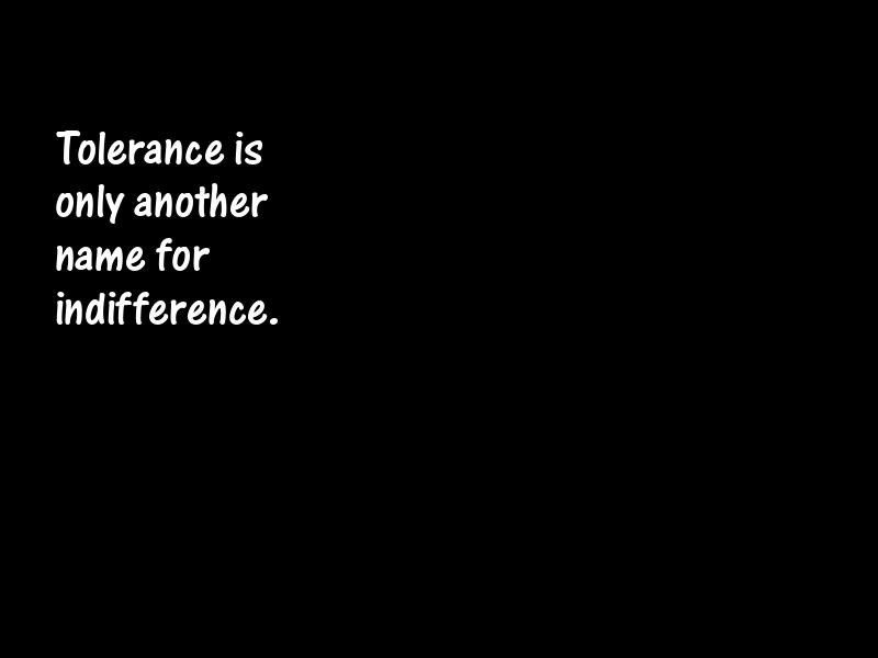 Tolerance Motivational Quotes