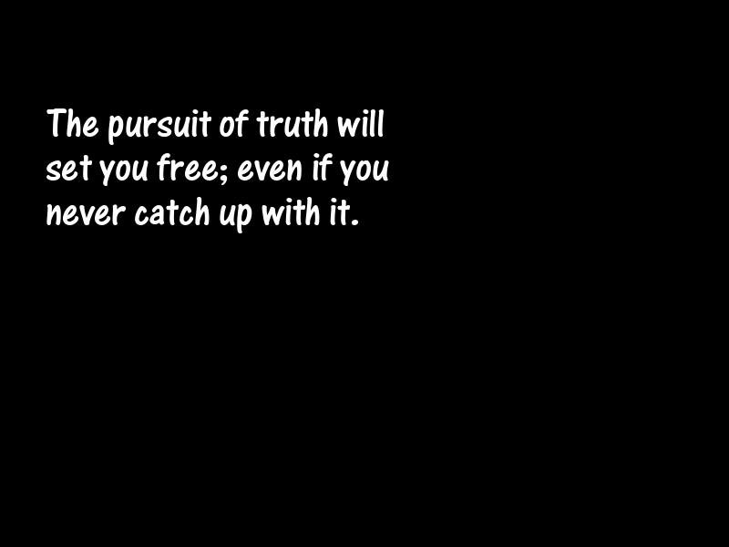 Truth Motivational Quotes
