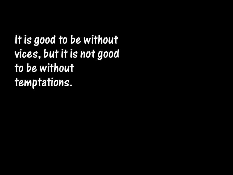 Vices Motivational Quotes