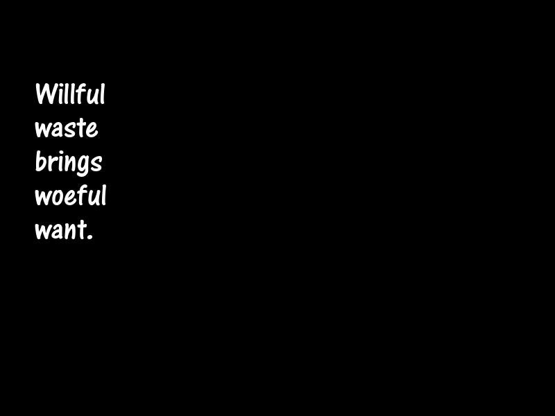 Waste Motivational Quotes