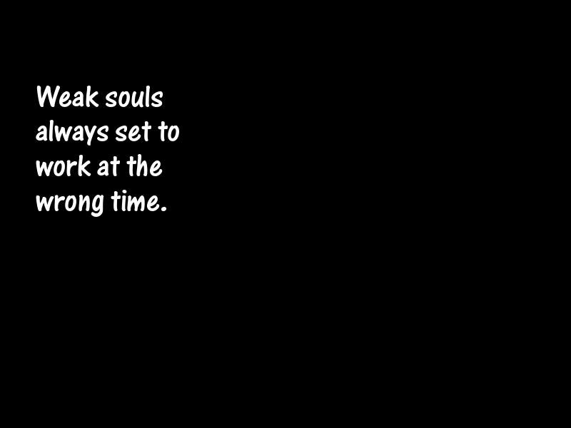 Weakness Motivational Quotes
