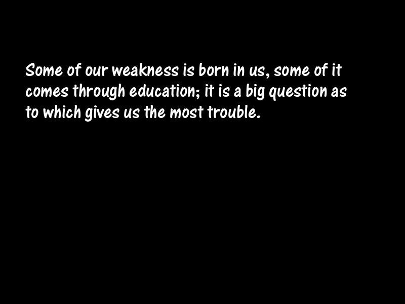 Weakness Motivational Quotes