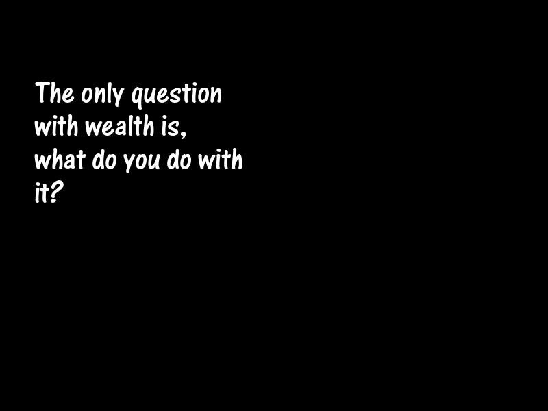 Wealth Motivational Quotes